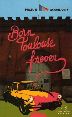 Couverture Born Toulouse forever