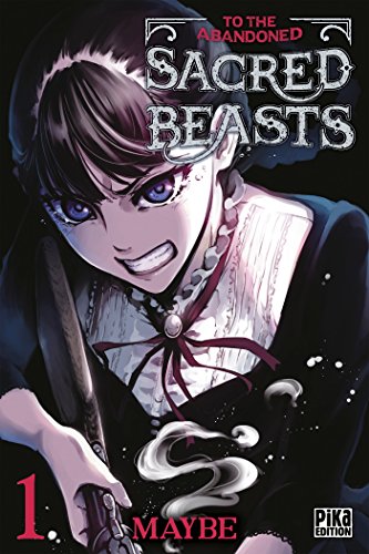 Couverture To the Abandoned Sacred Beasts tome 1