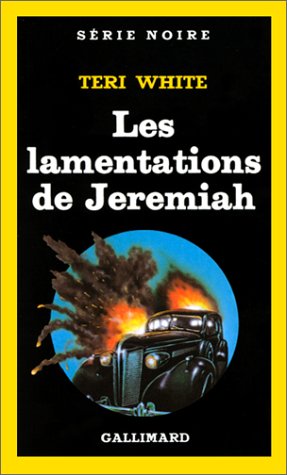 Couverture Les Lamentations de Jeremiah Gallimard