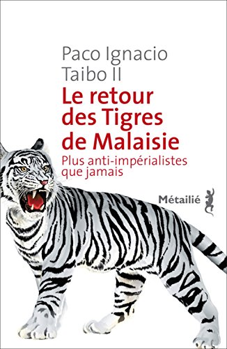Couverture Le Retour des Tigres de Malaisie Editions Mtaili