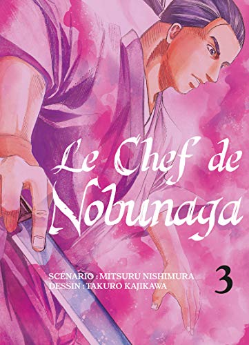 Couverture Le Chef de Nobunaga tome 3 Komikku ditions