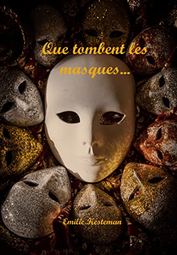 Couverture Que tombent les masques