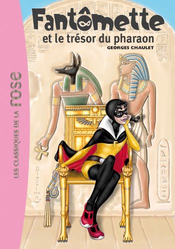 Couverture Fantmette et le trsor du pharaon Hachette jeunesse