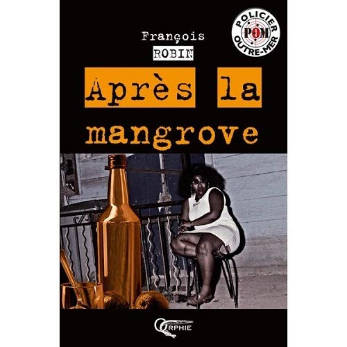 Couverture Aprs la mangrove