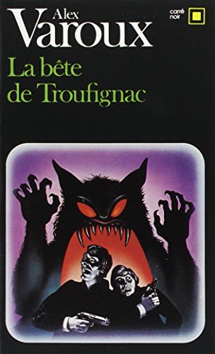 Couverture La Bte de Troufignac Gallimard