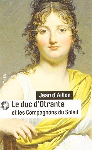 Couverture Le Duc d'Otrante et les compagnons du soleil Librairie des Champs-Elyses - Le Masque