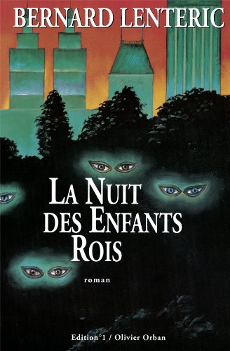 Couverture La Nuit des enfants rois Editions 1 : O. Orban