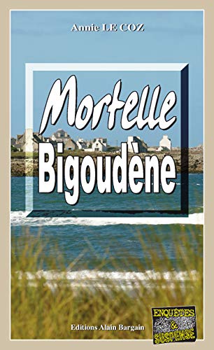 Couverture Mortelle Bigoudne Editions Alain Bargain