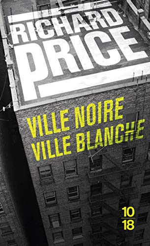 Couverture Ville noire, ville blanche 10/18