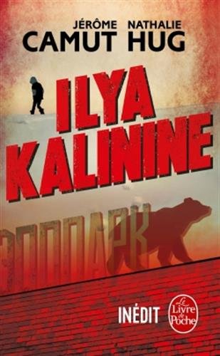 Couverture Ilya Kalinine Livre de Poche