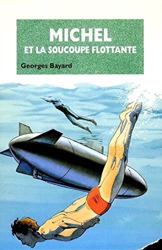 Couverture Michel et la soucoupe flottante Hachette jeunesse