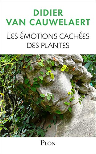 Couverture Les Emotions cachées des plantes