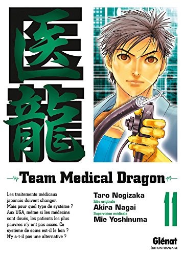 Couverture Team Medical Dragon tome 11 Glnat