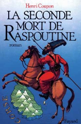Couverture La Seconde mort de Raspoutine Fayard