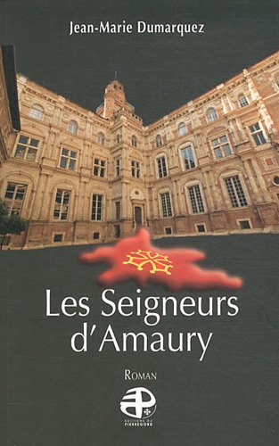 Couverture Les Seigneurs d'Amaury Editions du Pierregord