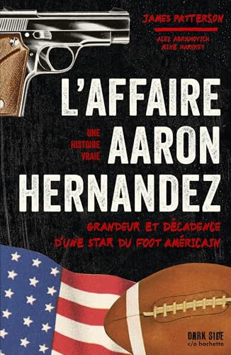 Couverture L'Affaire Aaron Hernandez Dark Side