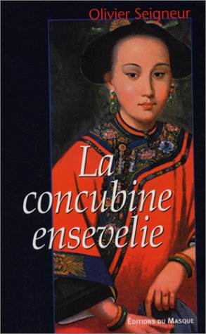 Couverture La Concubine ensevelie Librairie des Champs-Elyses - Le Masque