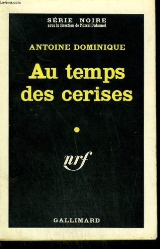 Couverture Au temps des cerises Gallimard