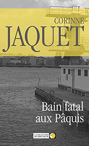 Couverture Bain fatal aux Pquis