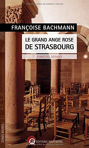Couverture Le Grand Ange rose de Strasbourg