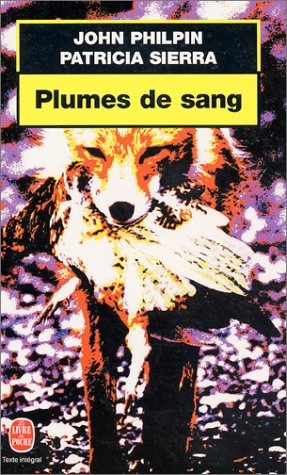 Couverture Plumes de sang Livre de Poche