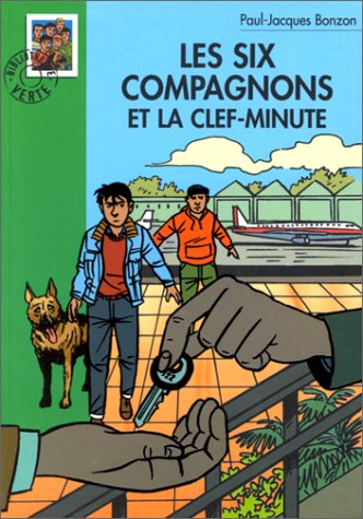 Couverture Les Six Compagnons et la Clef-minute Hachette Roman