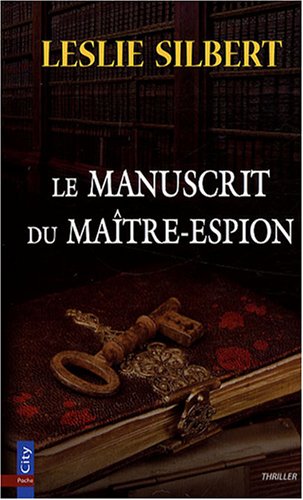 Couverture Le manuscrit du matre-espion City Editions