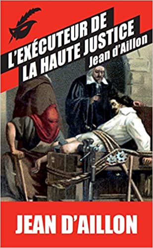Couverture L'excuteur de la haute justice Librairie des Champs-Elyses - Le Masque