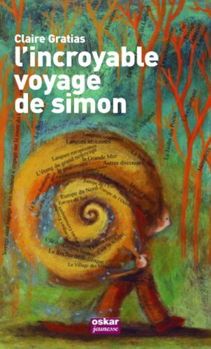 Couverture L'Incroyable voyage de Simon Oskar jeunesse