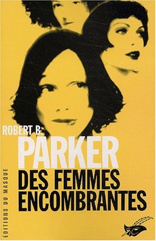 Couverture Des Femmes encombrantes Librairie des Champs-Elyses - Le Masque