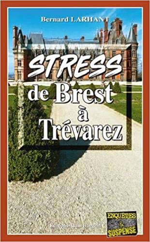Couverture Stress de Brest  Trvarez Editions Alain Bargain