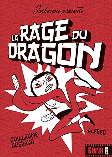 Couverture La Rage du dragon