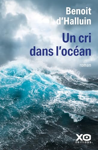 Couverture Un cri dans l'ocan Xo Editions