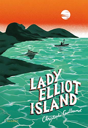 Couverture Lady Elliot Island Rageot