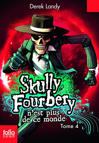 Couverture Skully Fourbery n'est plus de ce monde Folio Junior