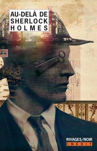 Couverture Au-del de Sherlock Holmes Rivages