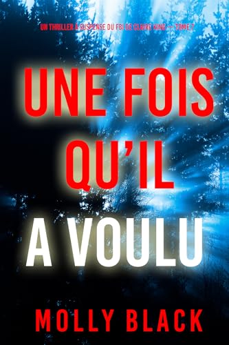 Couverture Une fois qu'il a voulu