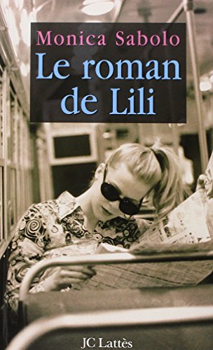 Couverture Le Roman de Lili JC Latts