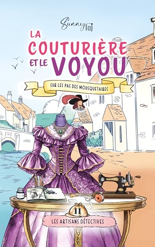 Couverture La Couturire et le voyou sur les pas des Mousquetaires