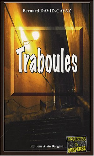 Couverture Traboules Editions Alain Bargain