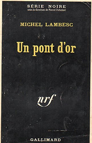 Couverture Un Pont d'or Gallimard