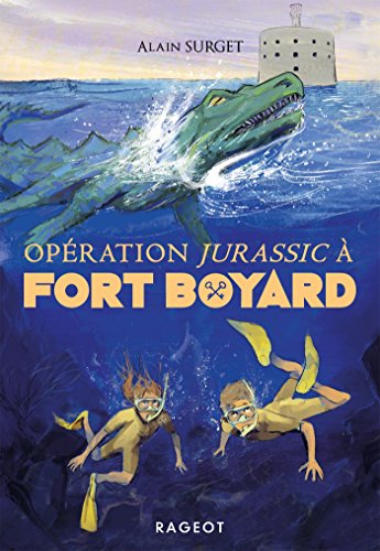Couverture Opération Jurassic à Fort Boyard