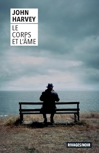 Couverture Le Corps et l'�me Rivages