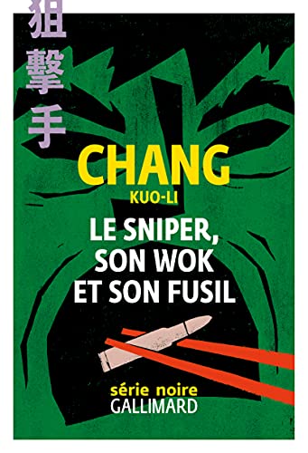 Couverture Le Sniper, son wok et son fusil