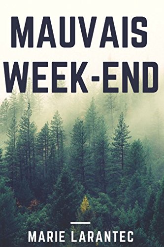 Couverture Mauvais week-end  Auto-dition