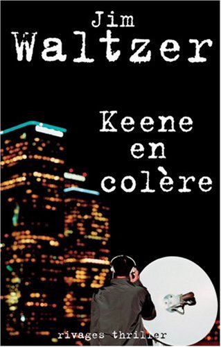 Couverture Keene en colre Rivages