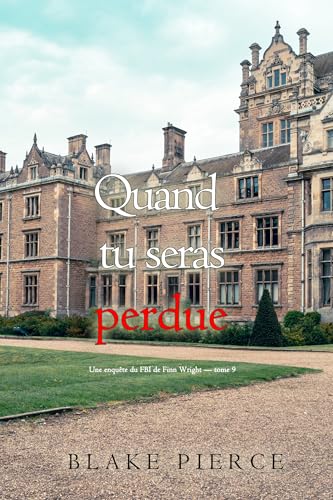 Couverture Quand tu seras perdue