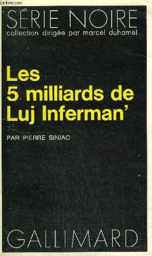 Couverture Les 5 milliards de Luj Inferman Gallimard