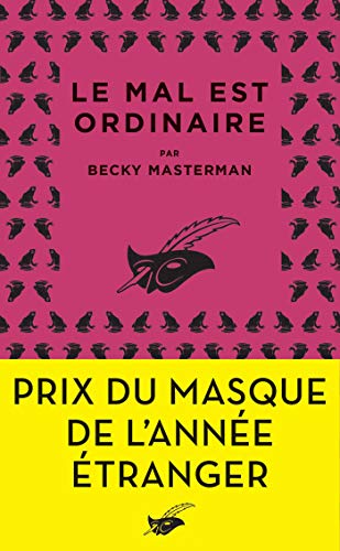 Couverture Le mal est ordinaire Librairie des Champs-Elyses - Le Masque