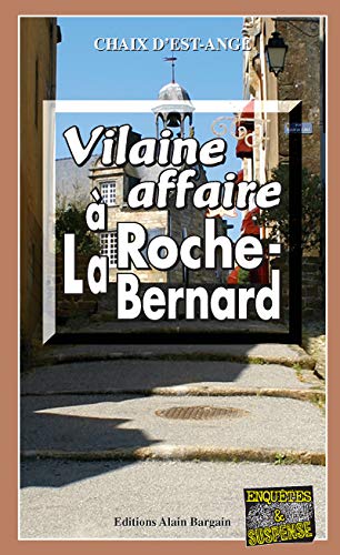 Couverture Vilaine affaire à La Roche-Bernard
